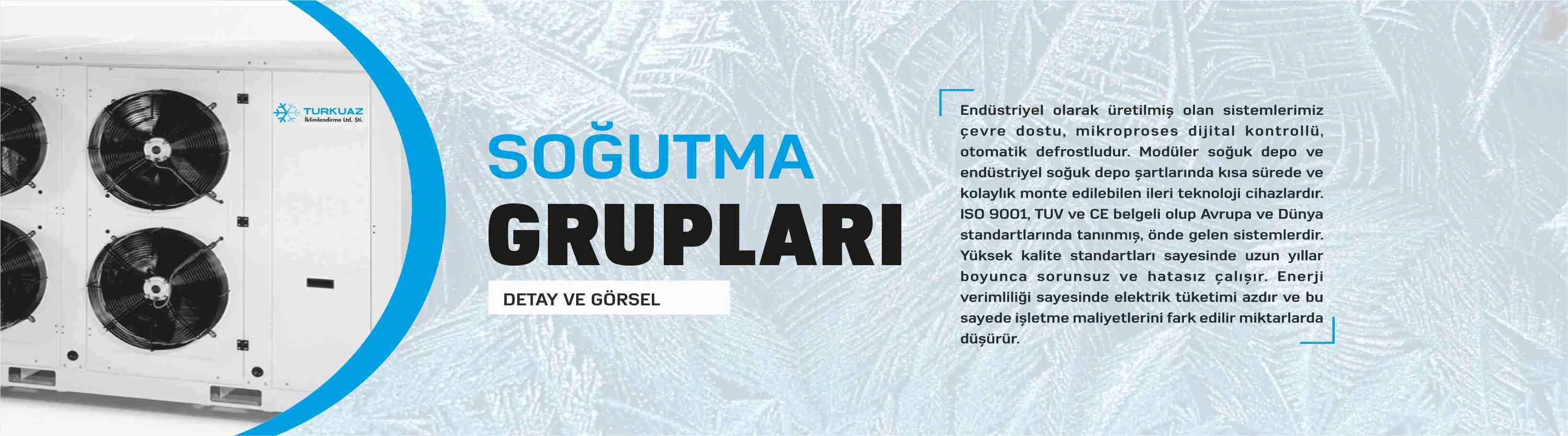 Soğutma Grupları ve Cihazları